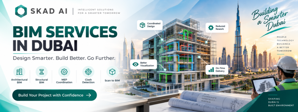 BIM services in Dubai for smarter construction and digital building solutions